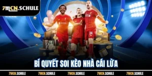 Bí Quyết Soi Kèo Nhà Cái Lừa | Cách Nhận Diện Chuẩn Xác